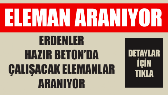 Erdenler Hazır Beton'a Eleman Aranıyor