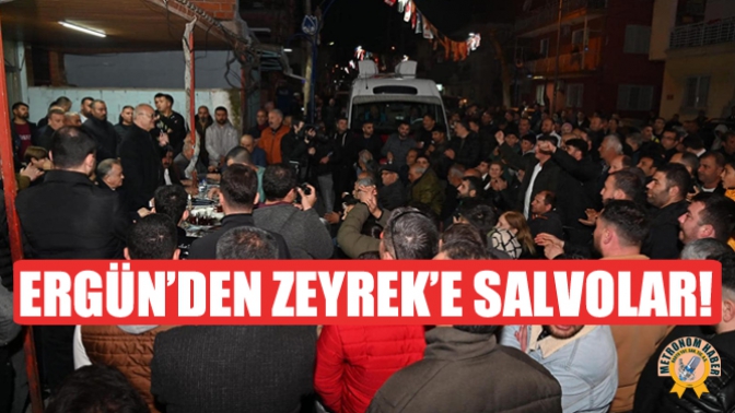 Ergün’den Zeyrek’e Salvolar!