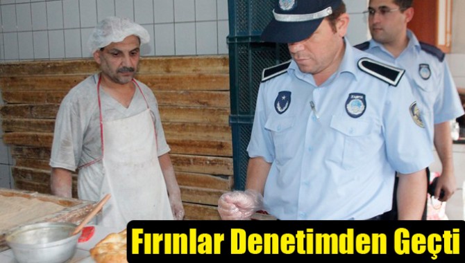Fırınlar Denetimden Geçti