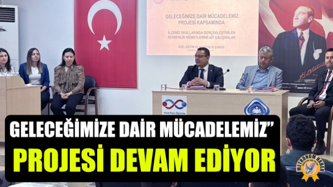 “Geleceğimize dair mücadelemiz” Projesi devam ediyor