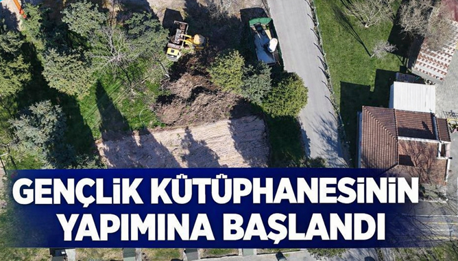 Gençlik Kütüphanesinin Yapımına Başlandı
