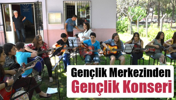 Gençlik Merkezinden, Gençlik Konseri