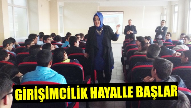 Girişimcilik Hayalle Başlar