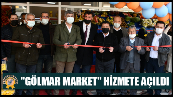 Gölmar Market hizmete açıldı