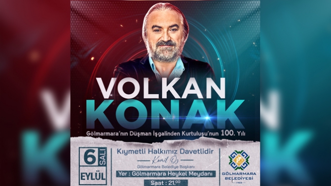 Gölmarmara Belediyesinden Volkan Konak Konseri