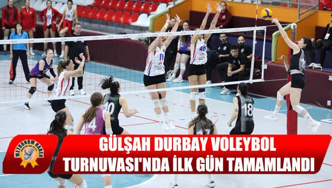 Gülşah Durbay Voleybol Turnuvası'nda İlk Gün Tamamlandı