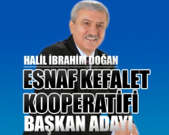 H. İbrahim Doğan Akhisar Esnaf Kefalet Kooperatifi Başkan Adayı