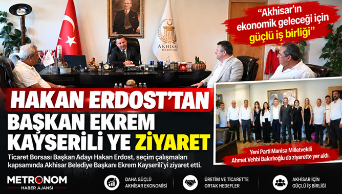Hakan Erdost’tan Başkan Ekrem Kayserili’ye Ziyaret