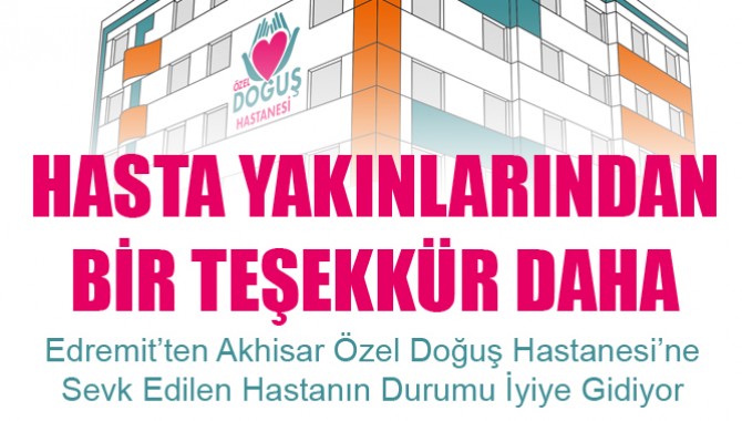 Hasta Yakınlarından Özel Doğuş Hastanesi’ne Bir Teşekkür Daha