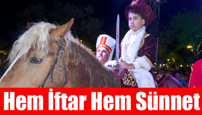 Hem İftar Hem Sünnet