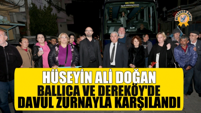 Hüseyin Ali Doğan, Davullu Zurnalı Karşılama