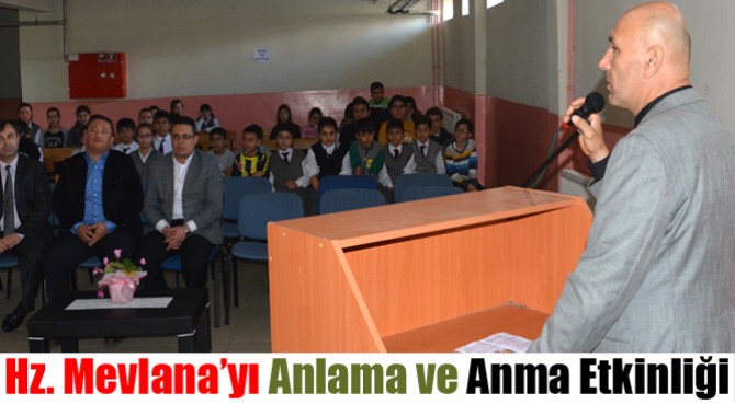 Hz. Mevlana’yı Anlama ve Anma Etkinliği