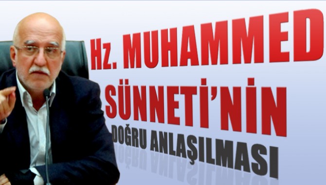 Hz. Muhammed Sünnetinin Doğru Anlaşılması Semineri