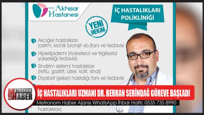 İç Hastalıkları Uzmanı Dr. Berran Serindağ Göreve Başladı