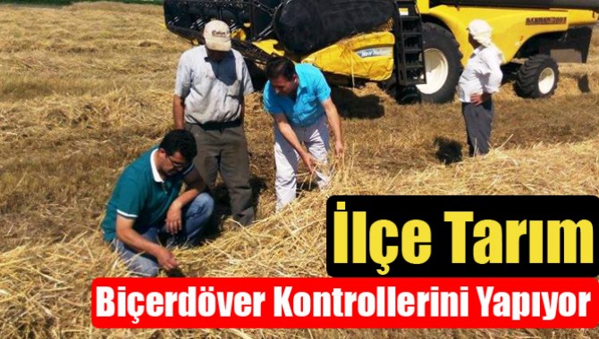 İlçe Tarım Biçerdöver Kontrollerini Yapıyor