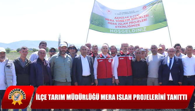 İlçe Tarım Müdürlüğü Mera Islah Projelerini Tanıttı