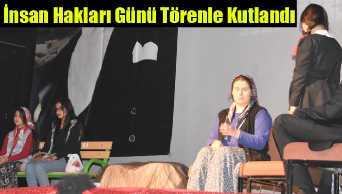 İnsan Hakları Günü Törenle Kutlandı