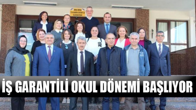 İş Garantili Okul Dönemi Başlıyor