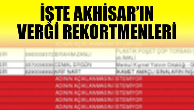 İşte Akhisar'ın Vergi Rekortmenleri