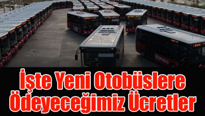 İŞTE YENİ OTOBÜSLERİN FİYATLARI