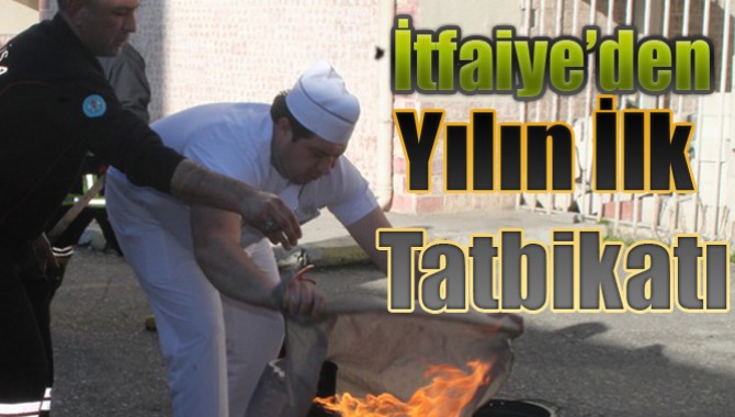 İtfaiye’den Yılın İlk Tatbikatı