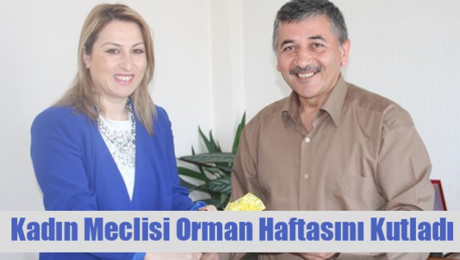 Kadın Meclisi Orman Haftasını Kutladı