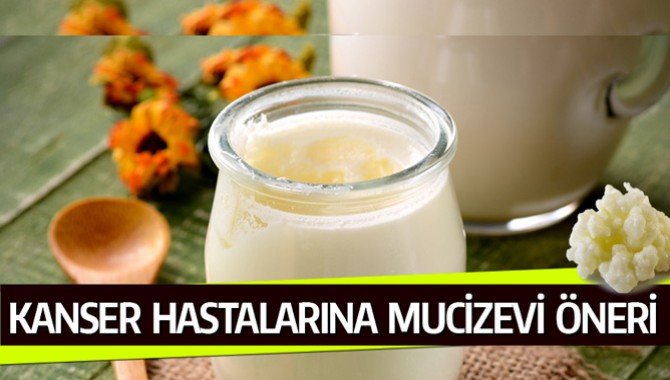 Kanser Hastalarına Kefir Önerisi