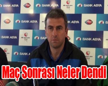 Kasımpaşa – Akhisarspor Maçı Ardından