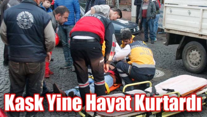 Kask Yine Hayat Kurtardı