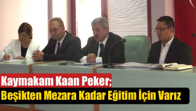 Kaymakam Kaan Peker; Beşikten Mezara Kadar Eğitim İçin Varız