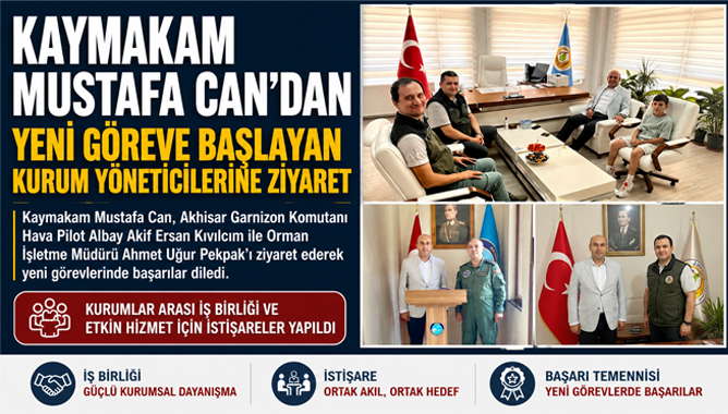 Kaymakam Mustafa Can’dan Yeni Göreve Başlayan Kurum Yöneticilerine Ziyaret