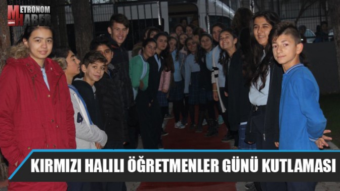 Kırmızı Halılı Öğretmenler Günü Kutlaması