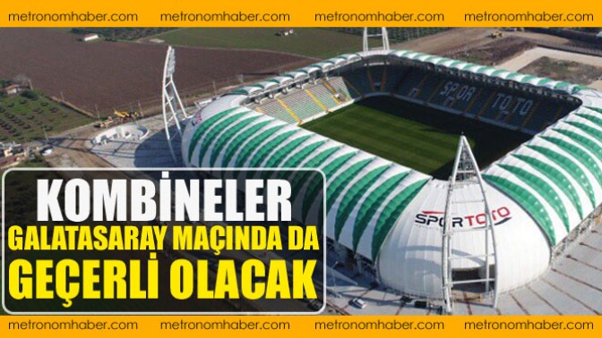 Kombineler Galatasaray Maçında da Geçerli Olucak