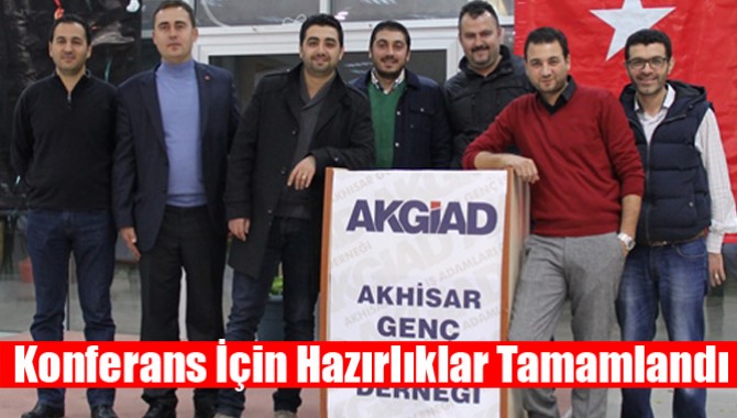 Konferans İçin Hazırlıklar Tamamlandı