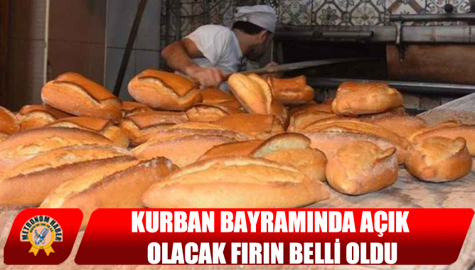 Kurban Bayramında açık olacak fırın belli oldu