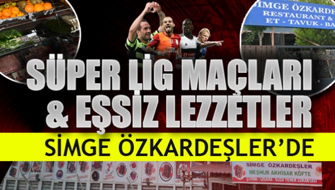 Lig TV İle Coşkulu Maçlar Simge Özkardeşler Restaurant’ta