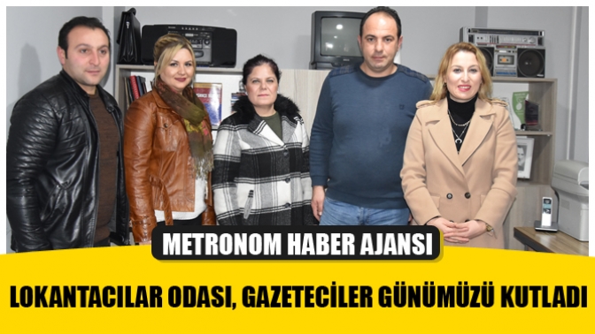 Lokantacılar Odası, Gazeteciler günümüzü kutladı