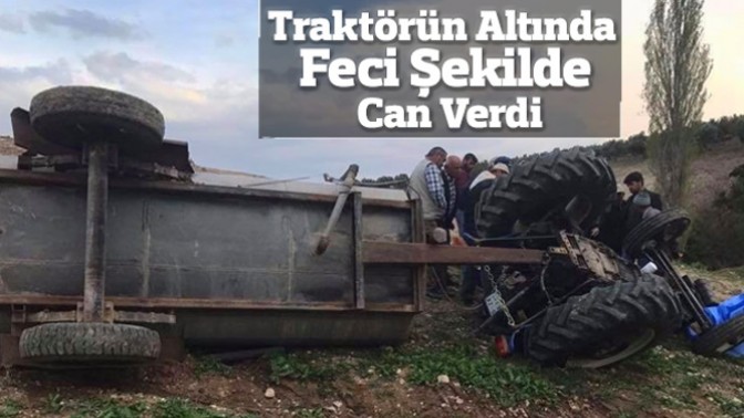 Manisa’da traktör kazası: 1 ölü