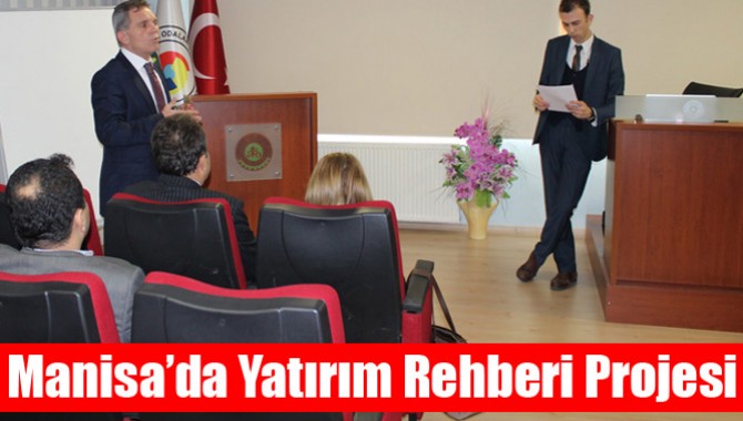 Manisa’da Yatırım Rehberi Projesi