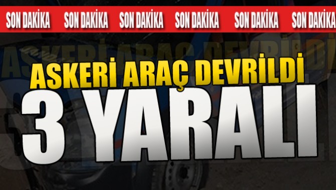 Manisa'da Askeri Araç Devrildi 3 Yaralı