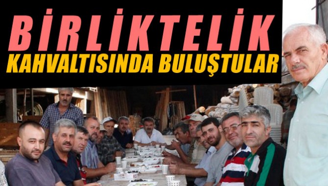Marangozlar, Birliktelik Kahvaltısında Buluştu
