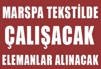 Marspa Tekstil’de çalışacak Makinacı Elemanlar Alınacaktır