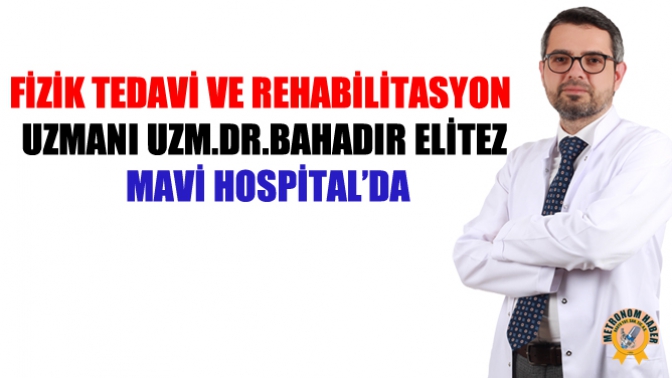 Mavi Hospital Doktor Kadrosunu Güçlendiriyor