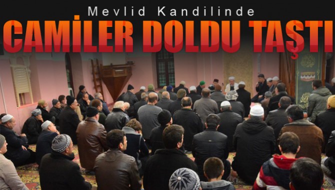 Mevlid Kandilinde Camiler Doldu Taştı