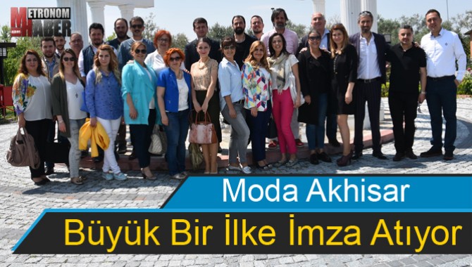 Moda Akhisar Büyük Bir İlke İmza Atıyor