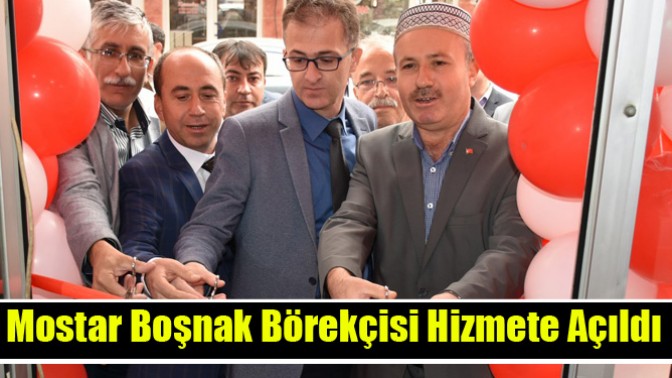 Mostar Boşnak Börekçisi Hizmete Açıldı