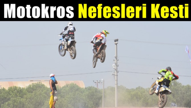 Motokros Nefesleri Kesti