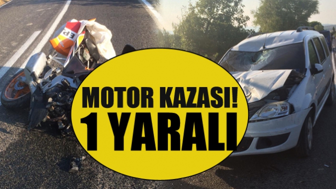 Motor Kazası! 1 Yaralı