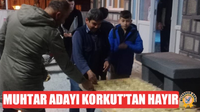 Muhtar Adayı Korkut’tan Hayır