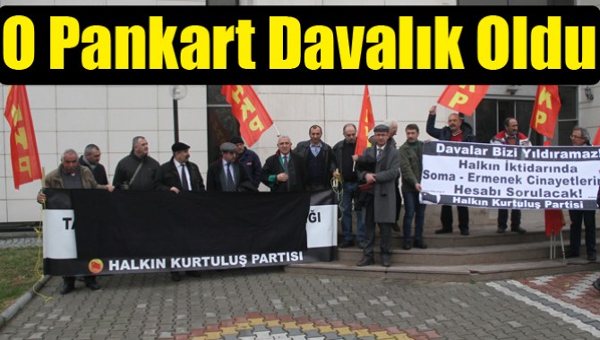 O Pankart Davalık Oldu